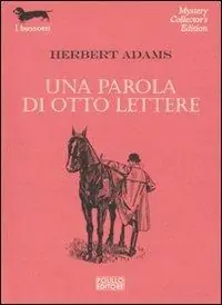 Reso Gratuito Una parola di otto lettere