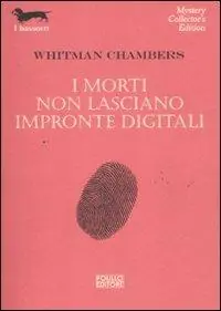 I morti non lasciano impronte digitali Compra Oggi Stesso