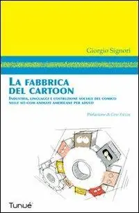 Non Perdere La fabbrica del cartoon