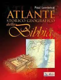 Spedito Oggi Atlante storico geografico della Bibbia