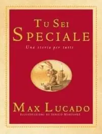 Tu sei speciale. Una storia per tutti Novità