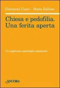Saldi Chiesa e pedofilia. Una ferita aperta
