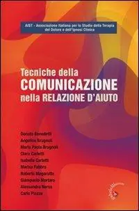 Tecniche della comunicazione nella relazione d‘aiuto Reso Gratuito