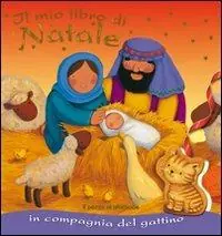 Il mio libro di Natale in compagnia del gattino. Ediz. illustrata Solo Oggi