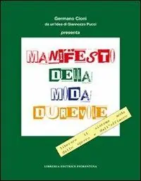 Manifesto della moda durevole. Liberare il sistema moda dallo spreco e dall‘effimero A Buon Prezzo