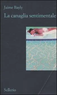 Subito Disponibile La canaglia sentimentale