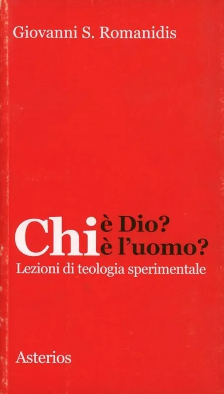 Offerta Limitata Chi è Dio? Chi è l‘uomo? Lezioni di teologia sperimentale