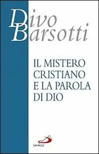 Promo Stagionale Il mistero cristiano e la parola di Dio