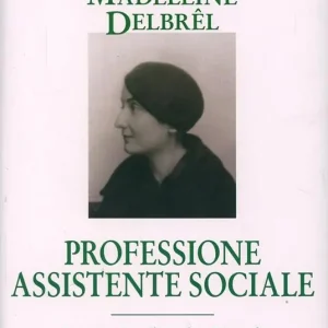 Affare Professione assistente sociale. Scritti professionali