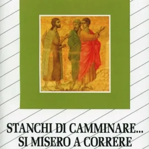 Stanchi di camminare... si misero a correre. Schede per crescere nella coppia Popolare