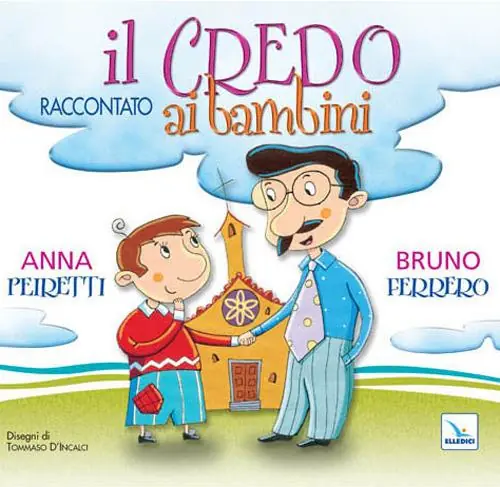 Affare Il Credo raccontato ai bambini. Ediz. illustrata