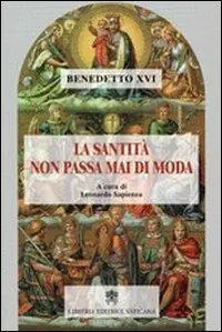 La santità non passa mai di moda Più Venduto