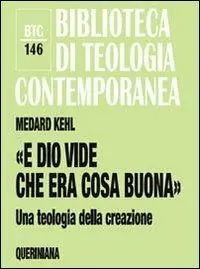 Pagamento Sicuro «E Dio vide che era cosa buona». Una teologia della creazione