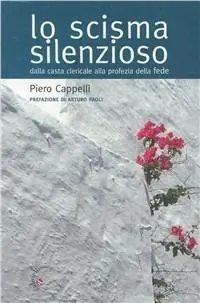 Miglior Prezzo Lo scisma silenzioso. Dalla casta clericale alla profezia della fede