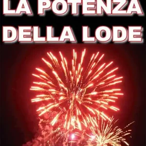 La potenza della lode Sconto