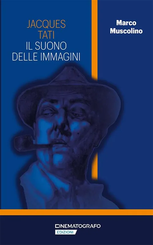 Ultime Pezzi Jacques Tati. Il suono delle immagini