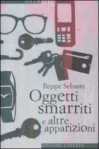 Solo Oggi Oggetti smarriti e altre apparizioni