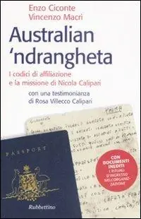 Promo Stagionale Australian ‘ndrangheta. I codici di affiliazione e la missione di Nicola Calipari