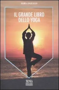 Ultima Occasione Il grande libro dello yoga