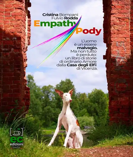 Empathy Pody. L‘uomo è un essere malvagio. Ma non tutto è perduto un libro di storie di ordinario amore dalla Casa degli Elfi di Vicenza Pagamento Sicuro