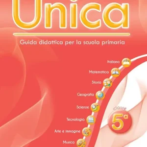 Sconto Unica. Guida didattica per la scuola primaria. Con USB Pen Drive. Vol. 5