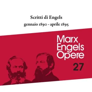 Economico Opere complete. Vol. 27 Scritti di Engels. Gennaio 1890-aprile 1895