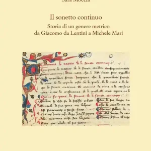 Sconto Il sonetto continuo. Storia di un genere metrico da Giacomo da Lentini a Michele Mari
