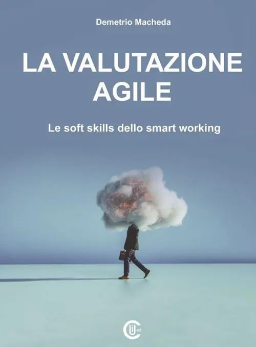 Direttamente Dal Produttore La valutazione agile. Le soft skills dello smart working