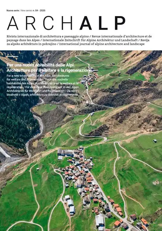 ArchAlp. Rivista internazionale di architettura e paesaggio alpino. Ediz. italiana e inglese. Vol. 4 Occasione