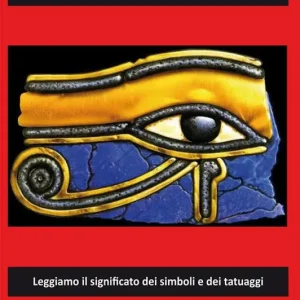 Simboli e tatuaggi. Leggiamo il significato dei simboli e dei tatuaggi Offerta Limitata