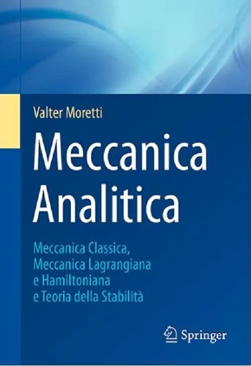 Spedizione Espresso Meccanica analitica. Meccanica classica, meccanica lagrangiana e hamiltoniana e teoria della stabilità