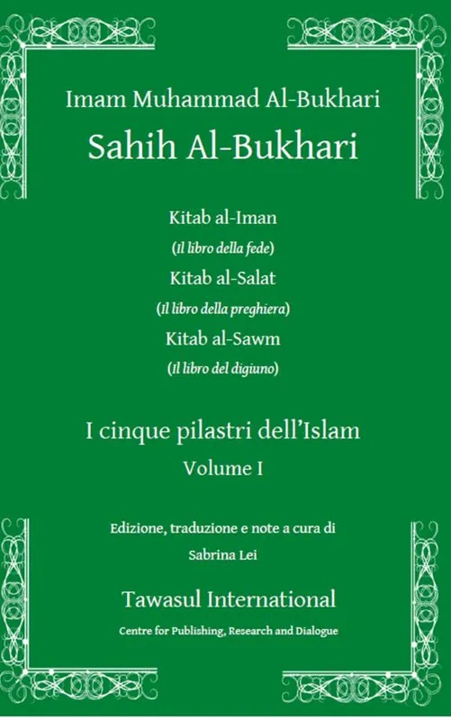 Sahih al-Bukhari. I cinque pilastri dell‘Islam. Vol. 1 Consegna Rapida
