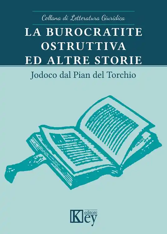 La burocratite ostruttiva ed altre storie Compra Adesso