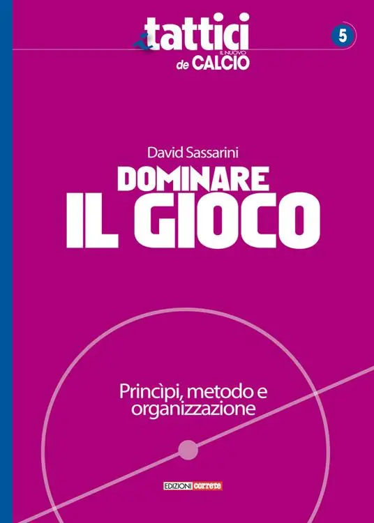 Dominare il gioco. Principi, metodo e organizzazione Novità