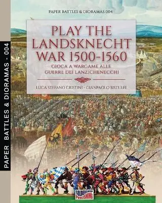 Play the landsknecht war 1500-1560–Gioca a wargame alle guerre dei Lanzichenecchi Miglior Prezzo