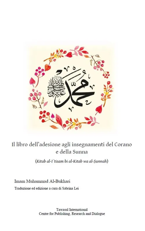 Il libro dell‘adesione agli insegnamenti del Corano e della Sunna. (Kitab al-I?tisam bi al-Kitab wa al-Sunnah) Più Venduto