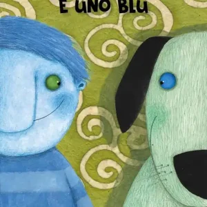 Un occhio verde e uno blu. Ediz. a colori Non Perdere