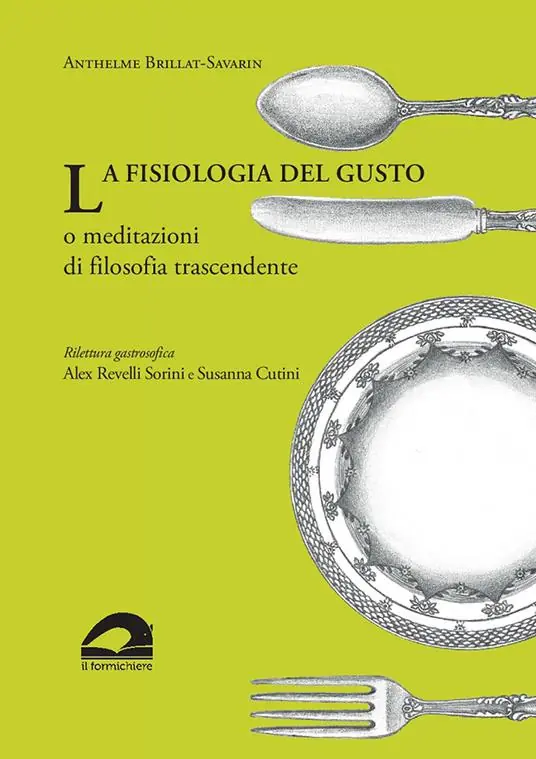 Bestseller La fisiologia del gusto o meditazioni di filosofia trascendente