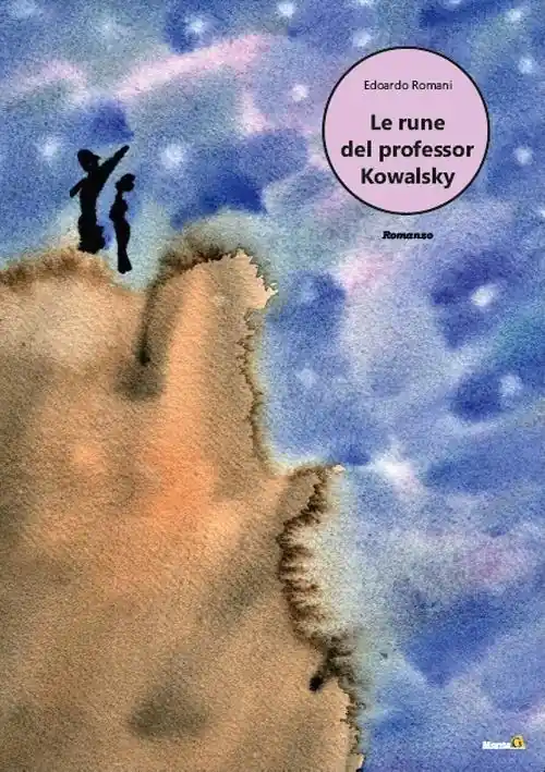 Le rune del professor Kowalsky Super Prezzo