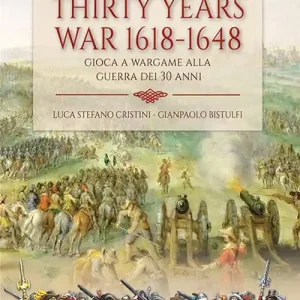 Play the Thirty Years‘ War 1618-1648. Gioca a Wargame alla Guerra dei 30 anni Di Tendenza