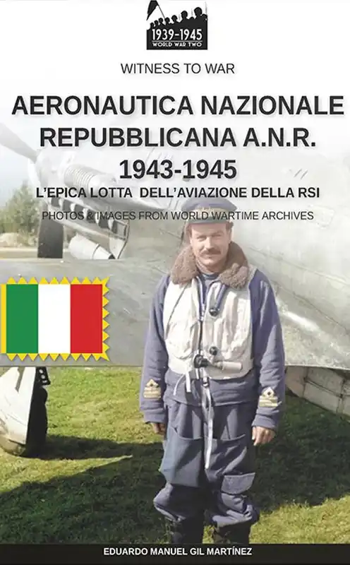 Aeronautica nazionale repubblicana A.N.R. 1943-1945 Direttamente Dal Produttore