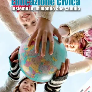 Educazione civica. Insieme in un mondo che cambia. Ediz. per la scuola Più Venduto