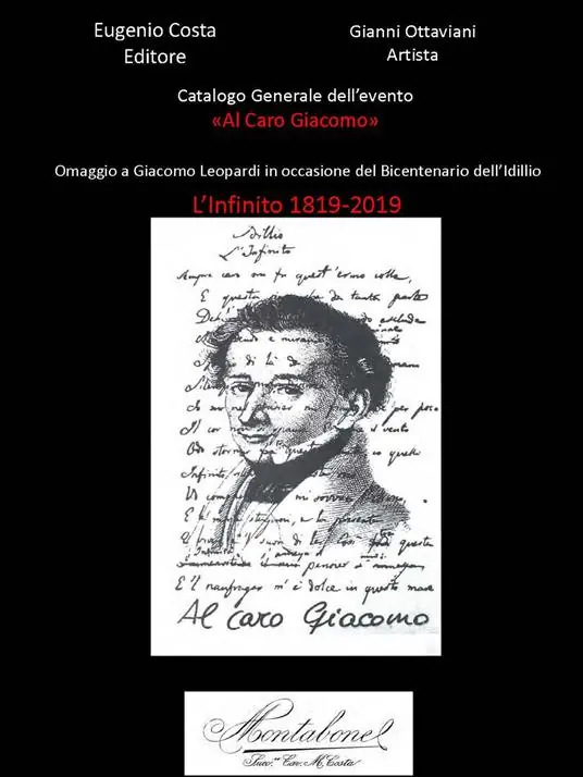 Catalogo generale dell‘evento «Al caro Giacomo». Omaggio a Giacomo Leopardi in occasione del bicentenario dell‘idillio. L‘Infinito 1819-2019. Con CD-Audio Acquista Ora