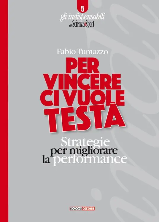 Sconto Per vincere ci vuole testa. Strategie per migliorare la performance