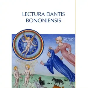 Solo Oggi Lectura Dantis Bononiensis. Vol. 9