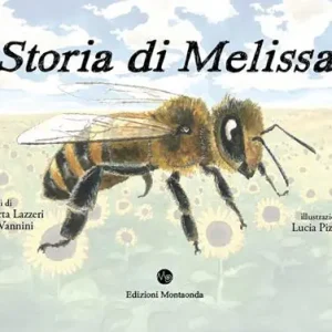 Storia di Melissa. Vita di un‘ape Acquista Ora