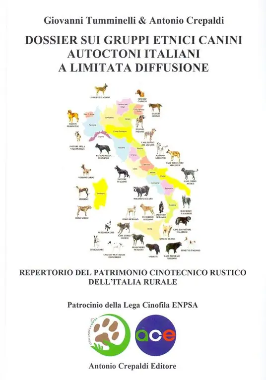 Dossier sui gruppi etnici canini autoctoni italiani a limitata diffusione. Repertorio del patrimonio cinotecnico rustico dell‘italia rurale Non Perdere