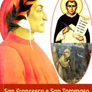 San Francesco e San Tommaso visti da Dante. Una rivisitazione problematica Must-Have