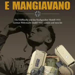 Bevevano e mangiavano. German Wehrmacht model 1931 canteen and mess kit Offerta Lampo