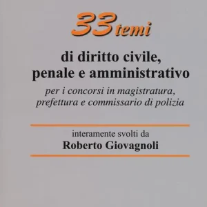 Spedito Oggi 33 temi di diritto civile, penale e amministrativo per il concorso in magistratura
